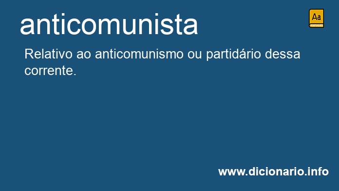 Significado de anticomunistas