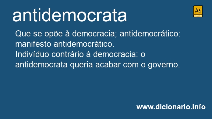 Significado de antidemocrata