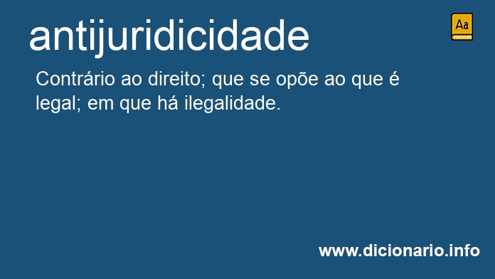 Significado de antijuridicidade