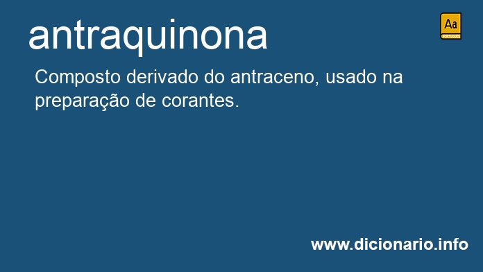 Significado de antraquinona