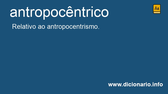Significado de antropocntrica