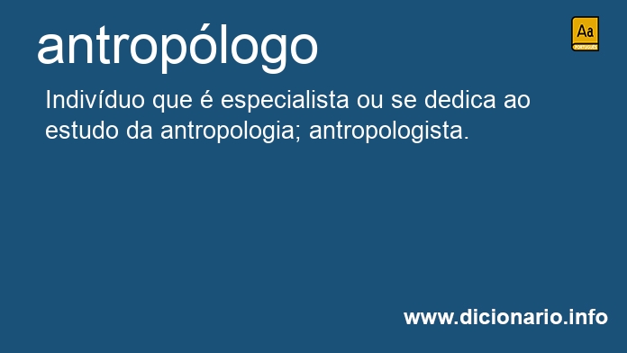Significado de antroplogo
