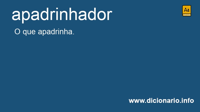 Significado de apadrinhador