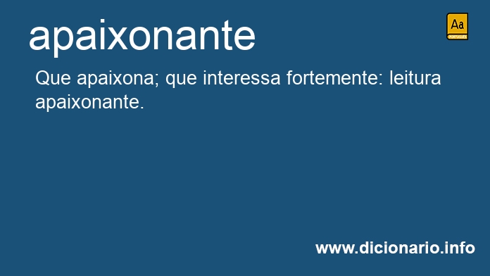 Significado de apaixonante