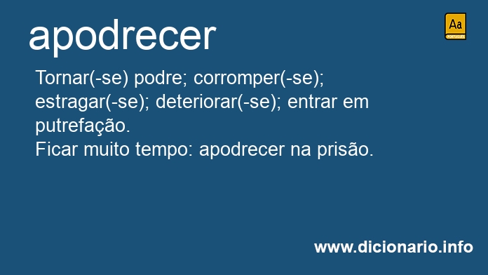 Significado de apodrecers