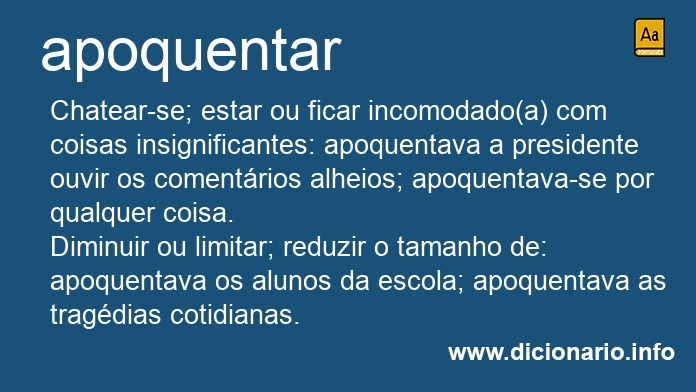 Significado de apoquentarei