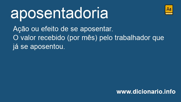 Significado de aposentadoria
