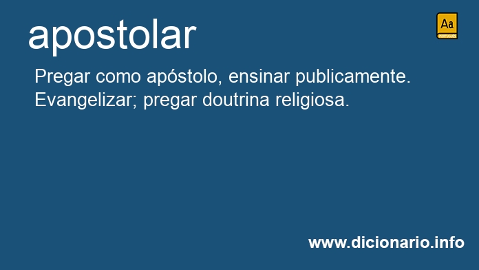 Significado de apostolar
