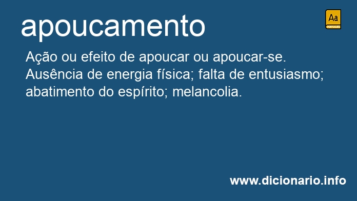 Significado de apoucamento