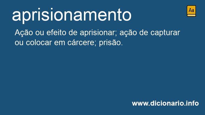 Significado de aprisionamento