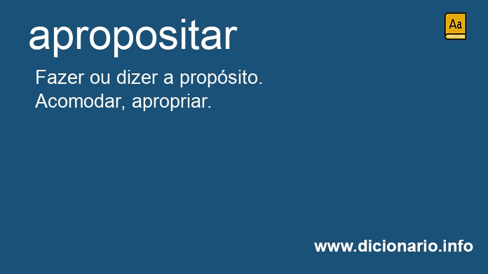 Significado de apropositam