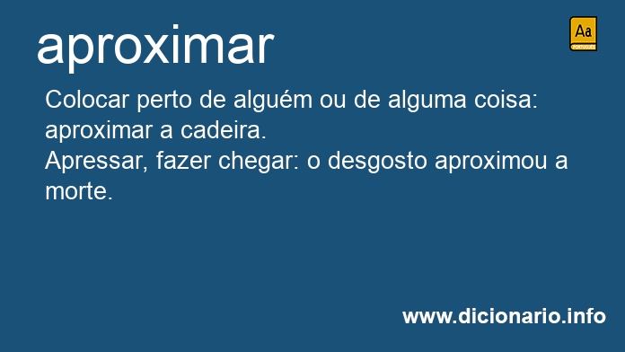 Significado de aproximai