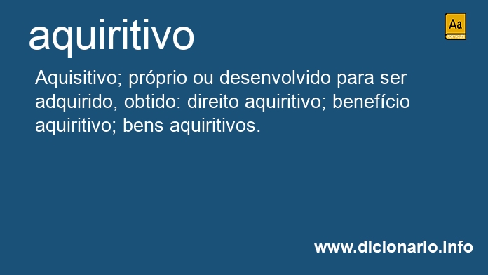 Significado de aquiritivo