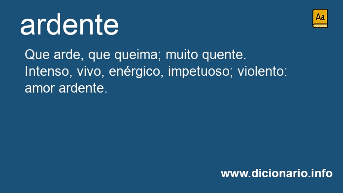 Significado de ardentes