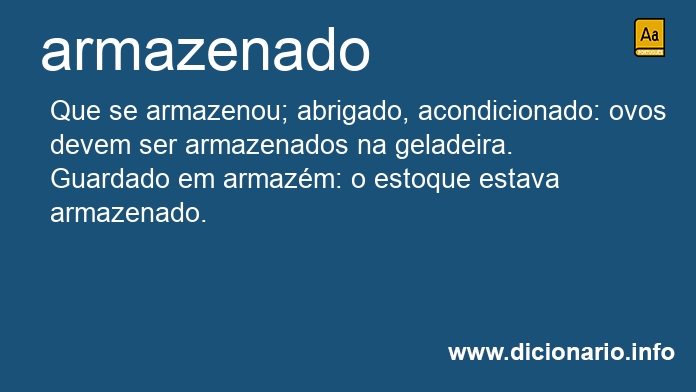 Significado de armazenada