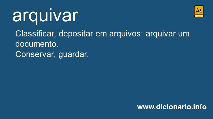 Significado de arquivar