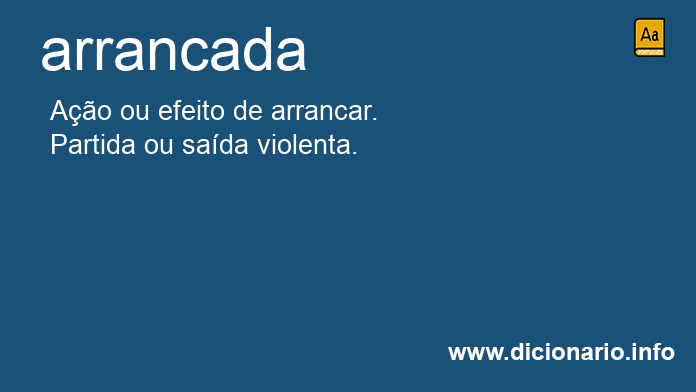Significado de arrancadas