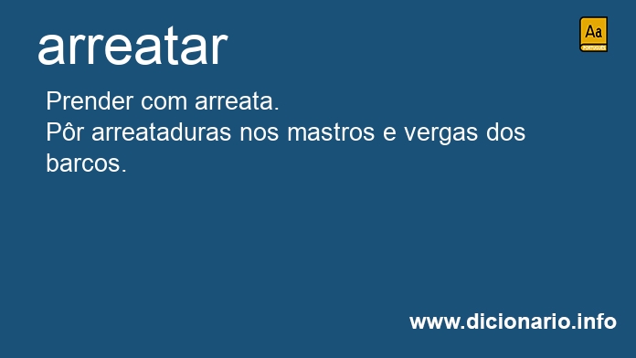 Significado de arreatar