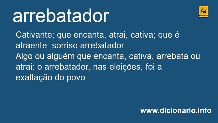 Significado de arrebatador