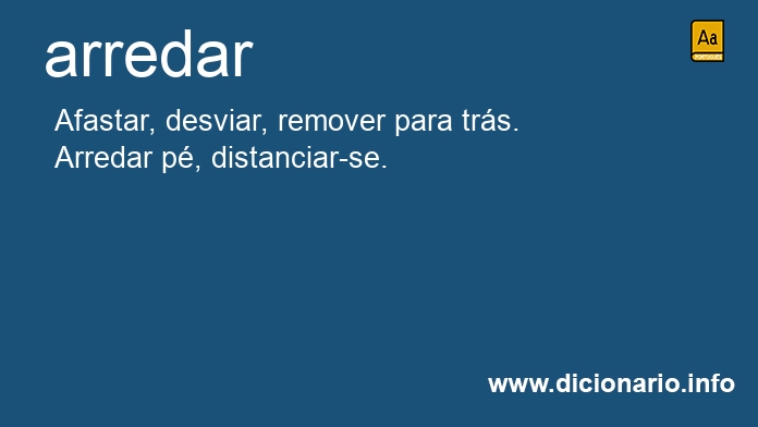 Significado de arredaras