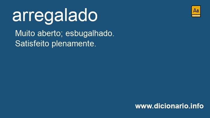 Significado de arregalado