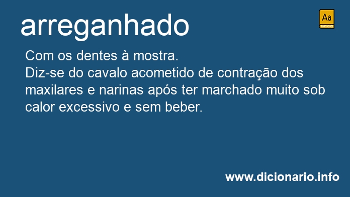 Significado de arreganhado