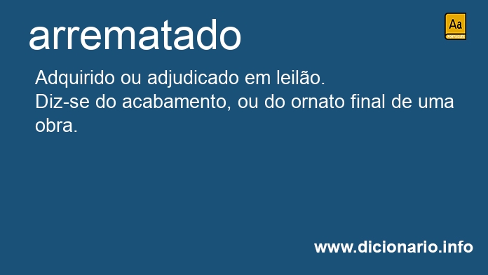 Significado de arrematados