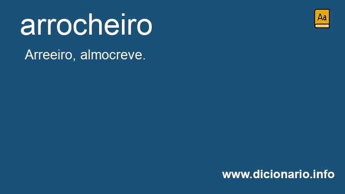 Significado de arrocheira