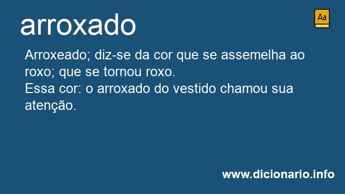 Significado de arroxados