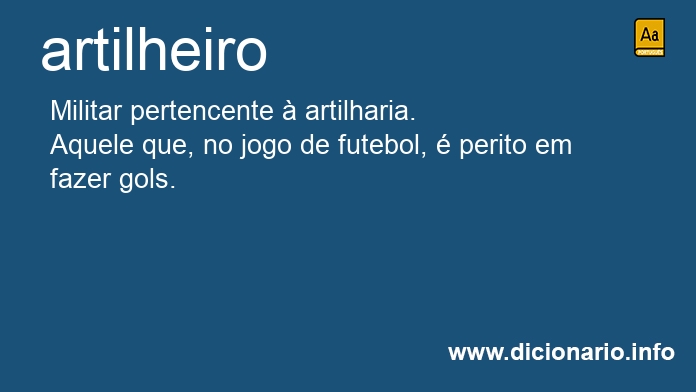 Significado de artilheiro