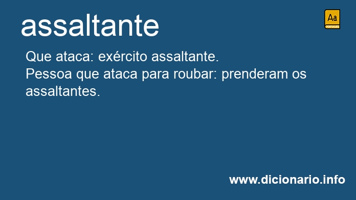 Significado de assaltante