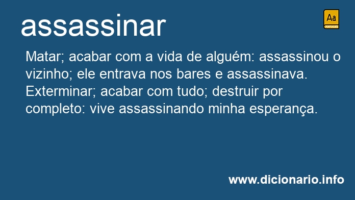 Significado de assassinaremos