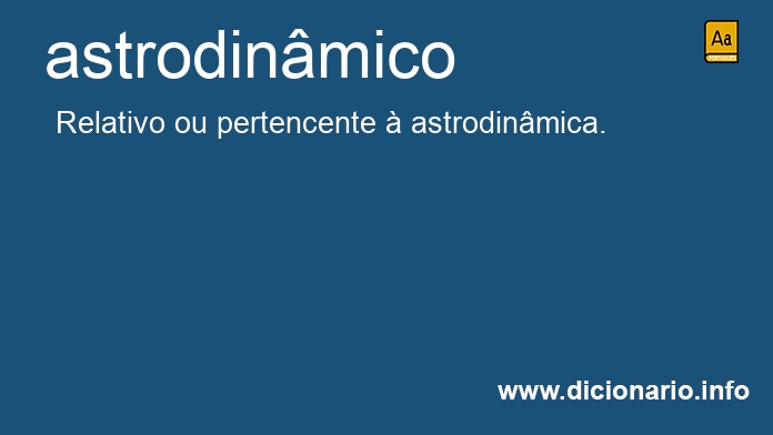 Significado de astrodinmico