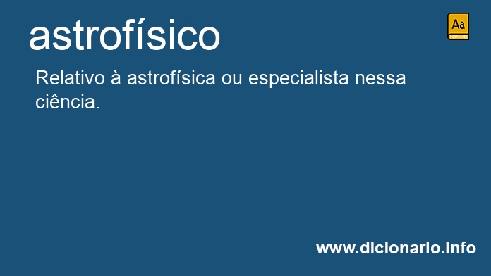 Significado de astrofsico