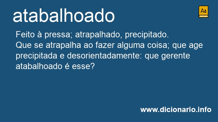 Significado de atabalhoado