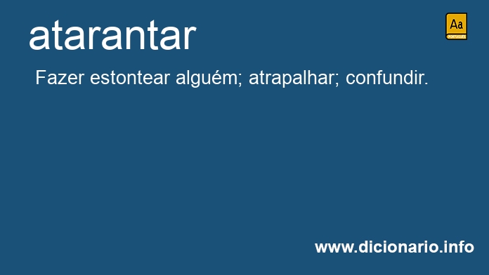 Significado de atarantais