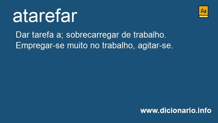 Significado de atarefou