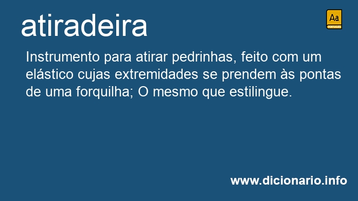 Significado de atiradeira