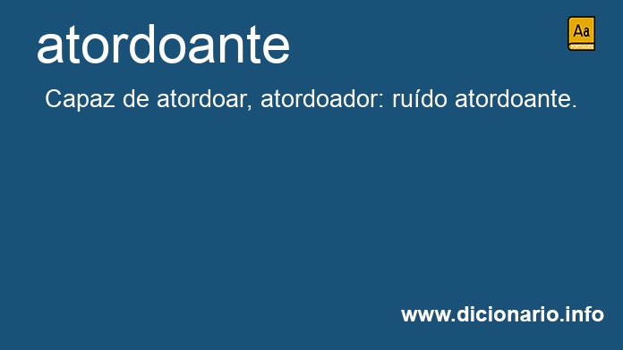 Significado de atordoante