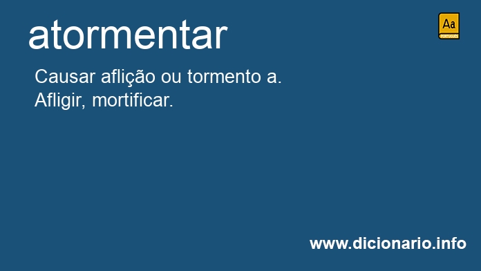 Significado de atormentavam