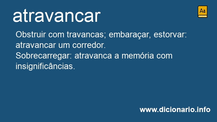 Significado de atravancaro