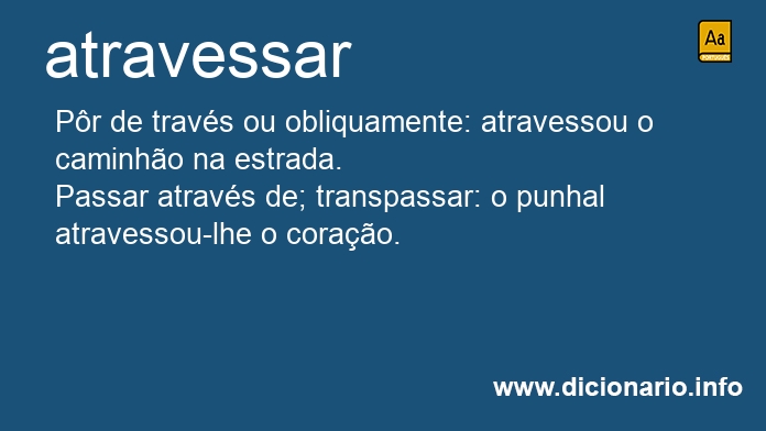 Significado de atravessa