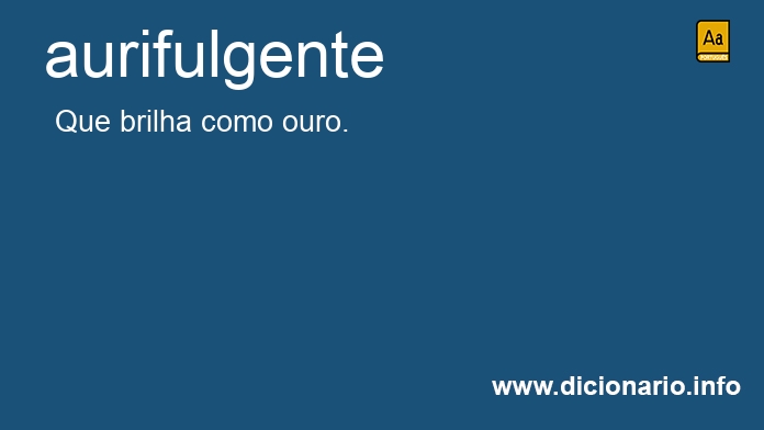 Significado de aurifulgente