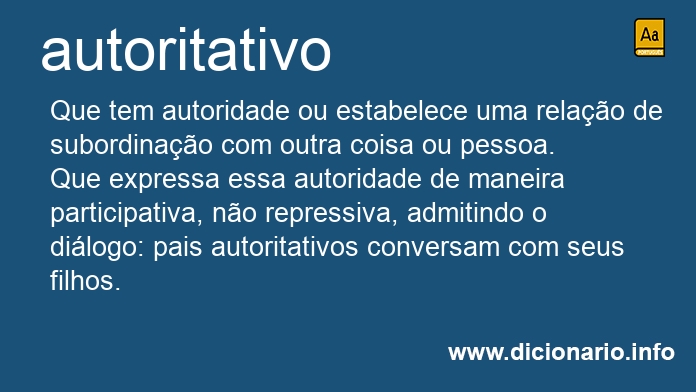 Significado de autoritativos