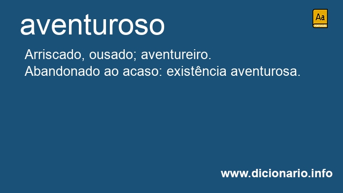 Significado de aventuroso