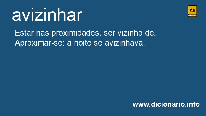 Significado de avizinhar