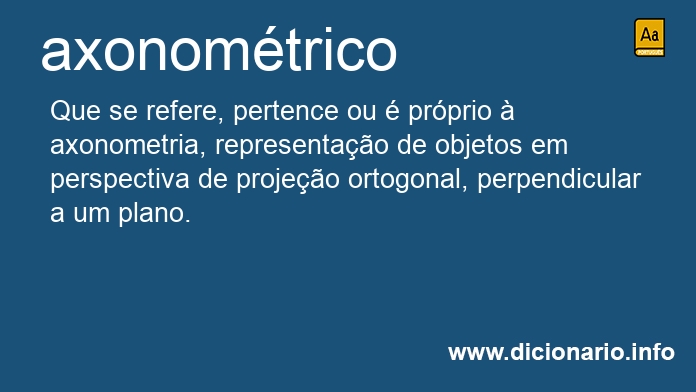 Significado de axonomtricos