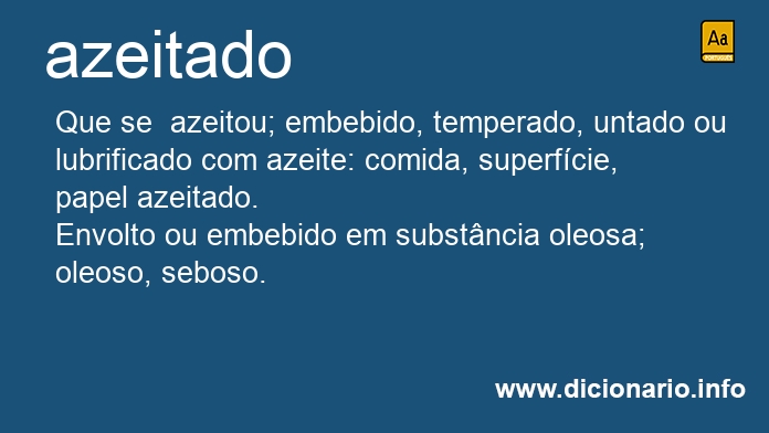 Significado de azeitado