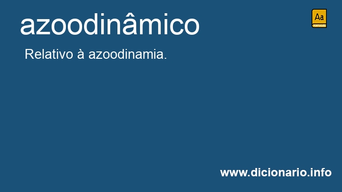 Significado de azoodinmico