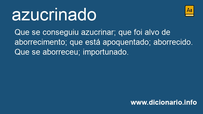 Significado de azucrinado